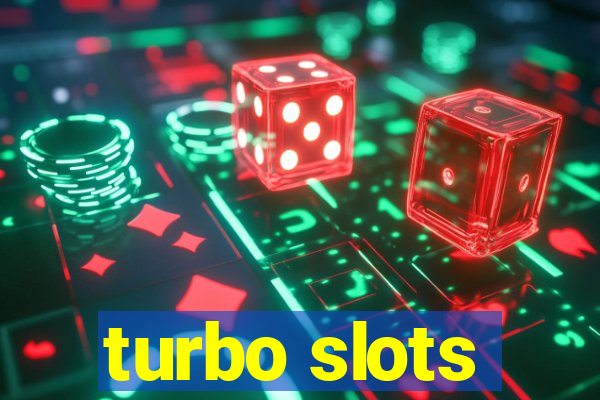 turbo slots